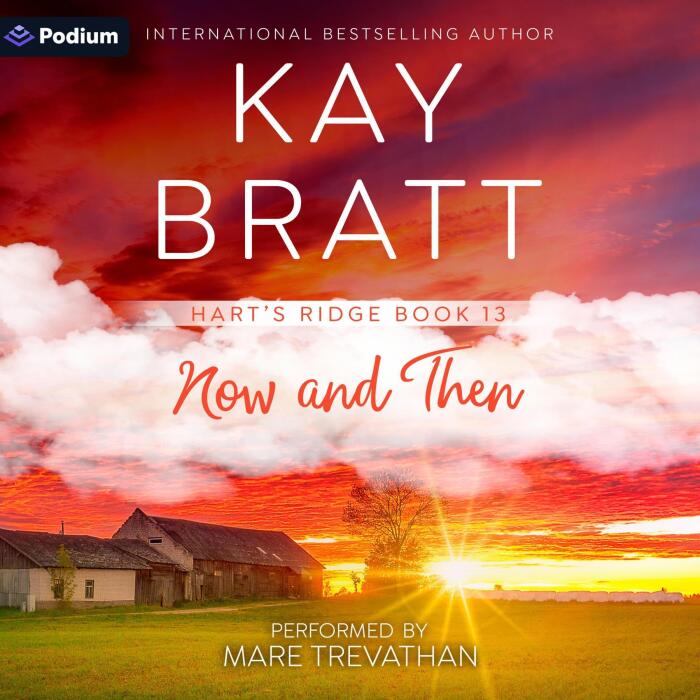 Now and Then: Hart's Ridge, Book 13