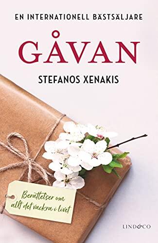 Gåvan : Berättelser om allt det vackra i livet