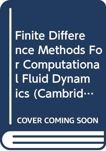 Finite Difference Methods for Computational Fluid Dynamics