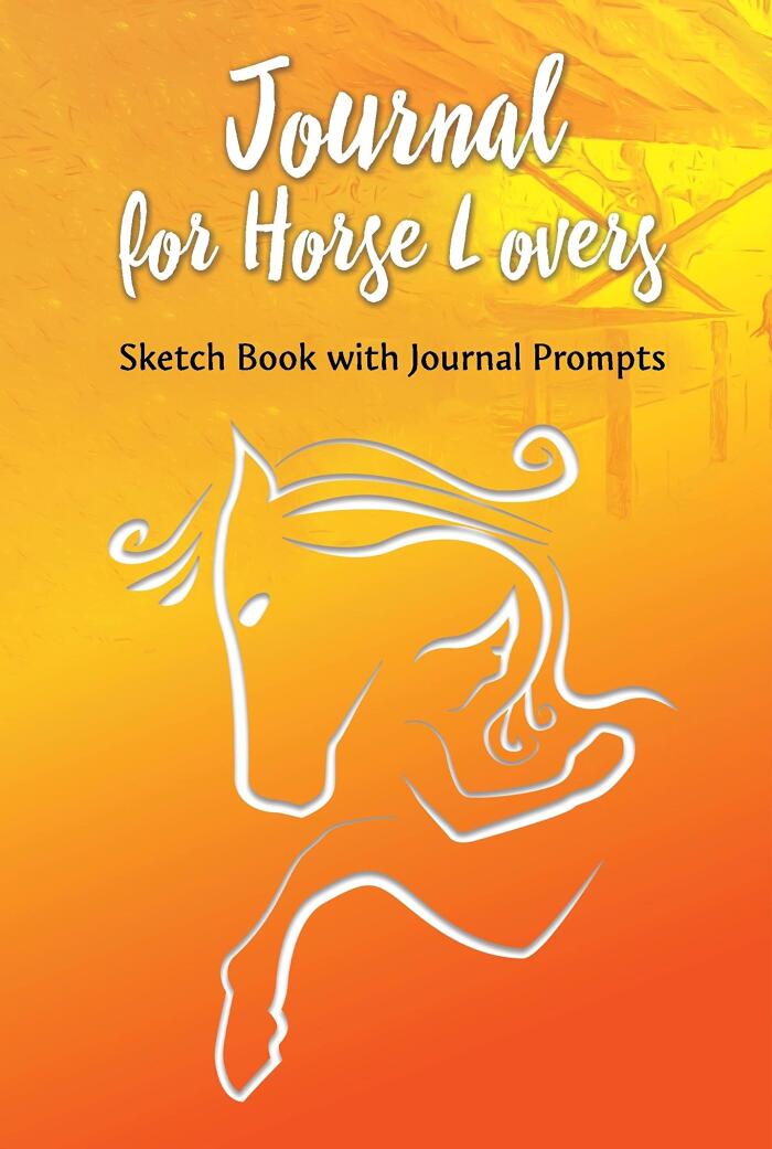 Journal for Horse Lovers | Sketch Book with Journal Prompts