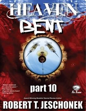 Heaven Bent Part 10