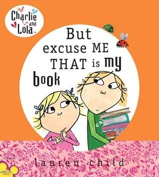 But Excuse Me That is My Book