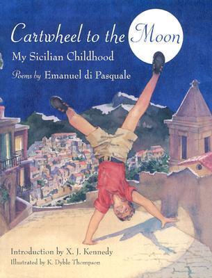 Cartwheel to the Moon: My Sicilian Childhood