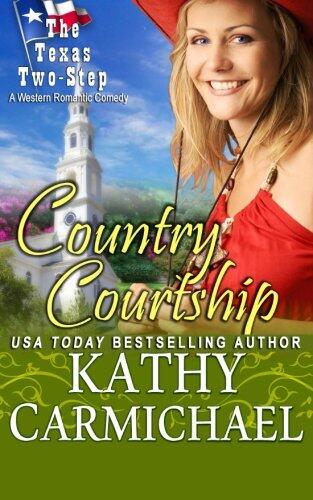 Country Courtship: A Western Romantic Comedy