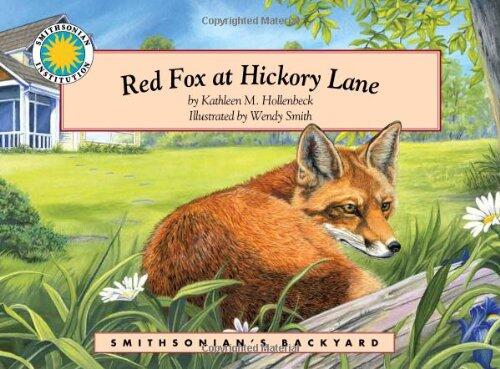 Red Fox at Hickory Lane (A Smithsonian's Backyard Book)