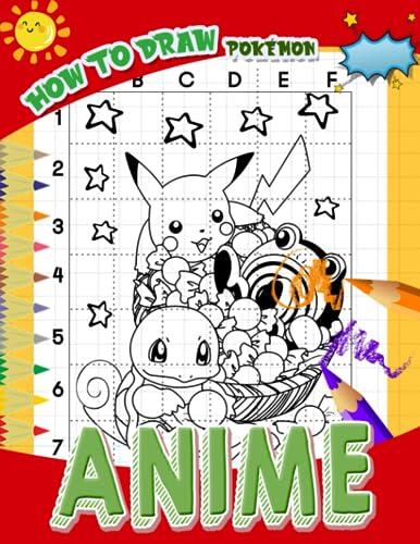 How to Draw Anime: Easy and Basic Drawing Pages of Iconic Characters to Draw and Color