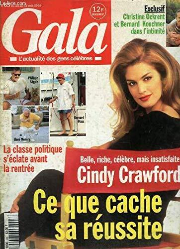 Gala, l'actualité des gens célèbres N°63: Christine Okrent et Bernard Kouchner - La classe politique s'éclate avant la rentrée - Rene Monory - Bernard Pons et Philippe Seguin - Cindy Crawford - Mia Farrow et Woody Allen - Affaire Cons-Boutoul