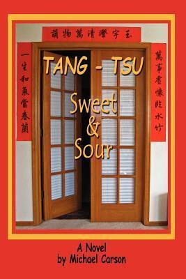 Tang-Tsu: Sweet and Sour