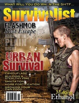 Survivalist Magazine Issue #9 - Urban Survival