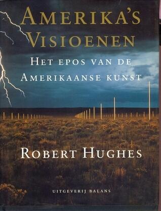 Amerika's visioenen - Het epos van de Amerikaanse kunst