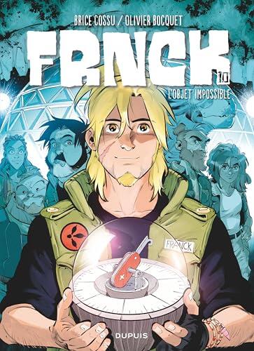 FRNCK - Tome 10 - L’objet impossible