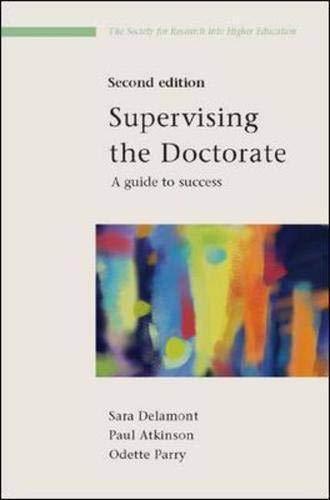 Supervising the Doctorate (2nd Edition)