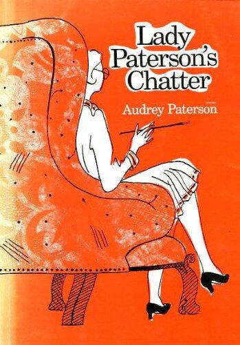LADY PATERSON'S CHATTER