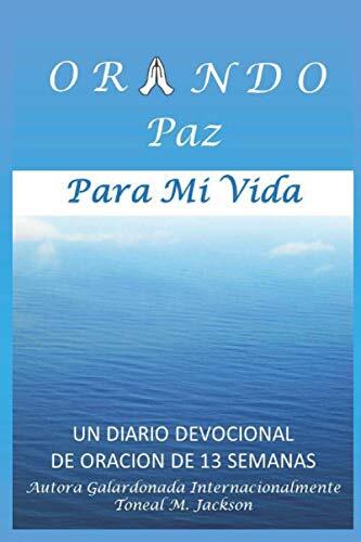 Orando Paz para mi Vida