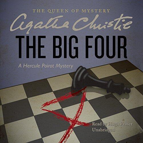 The Big Four (A Hercule Poirot Mystery)