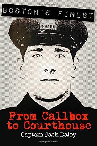 Boston's Finest: From Callbox to Courthouse