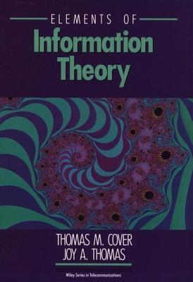Elements of Information Theory. Wiley Series in Telecommunications.