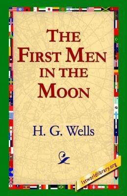 The First Men in the Moon