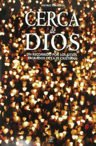 Cerca de Dios: Un Recorrido por los Sitios Sagrados de la Fe Cristiana