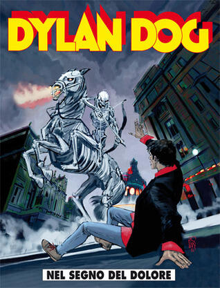 Dylan Dog n. 284: Nel segno del dolore