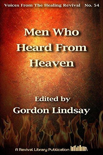 Men Who Heard From Heaven
