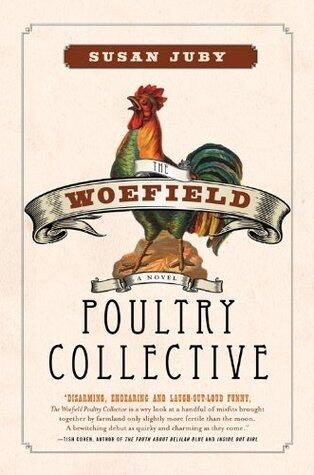 The Woefield Poultry Collective: A Novel