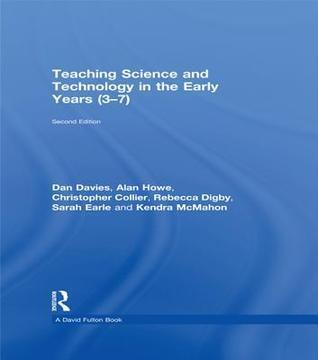 Teaching Science and Technology in the Early Years