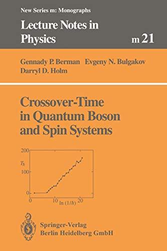Crossover Time in Quantum Boson and Spin Systems