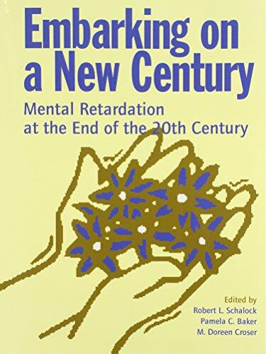 Embarking on a New Century: Mental Retardation at the End of the 20th Century