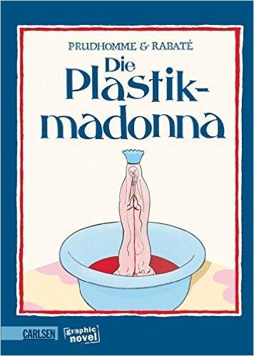 Die Plastikmadonna