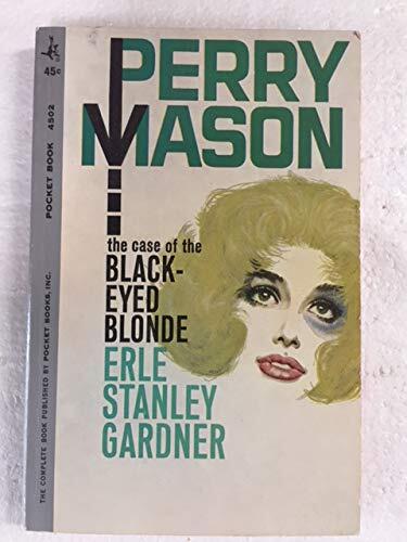 The Case of the Black-Eyed Blonde (A Perry Mason Mystery) # 4502