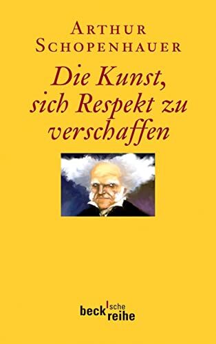 Die Kunst, sich Respekt zu verschaffen (Beck'sche Reihe 1973)