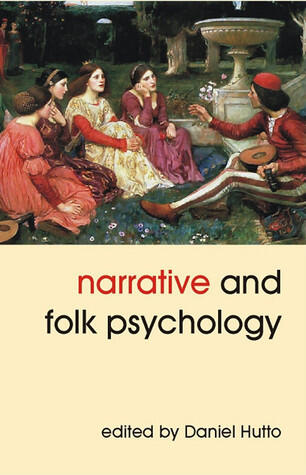 Narrative and Folk Psychology