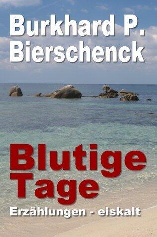 Blutige Tage