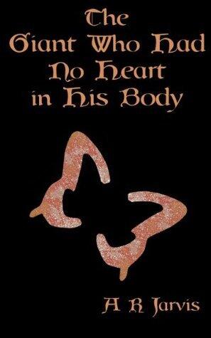 The Giant Who Had No Heart in His Body