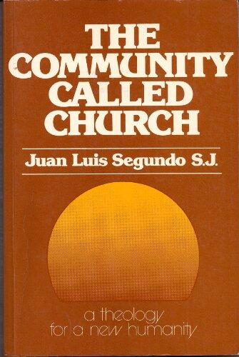 Theology for Artisans of a New Humanity (Volume 1)