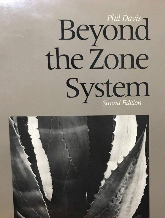 Beyond the Zone System [second edition]