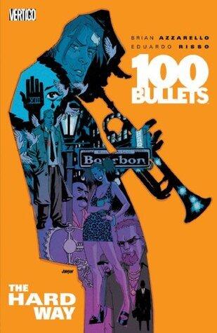 100 Bullets Vol. 8: The Hard Way