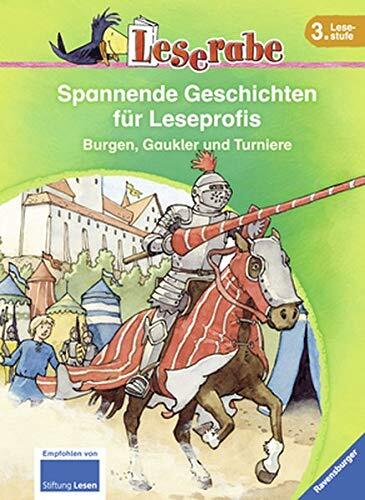 Leserabe: Spannende Geschichten für Leseprofis. Burgen, Gaukler und Turniere