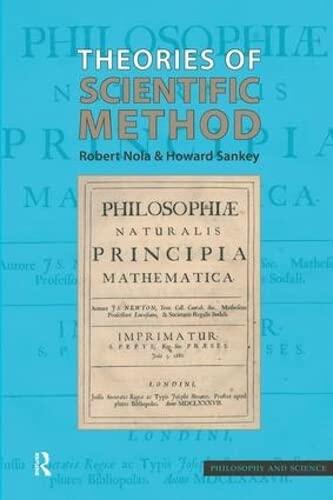 Theories of Scientific Method: an Introduction