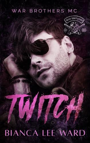 Twitch: An Off-Limits MC Romance Novel