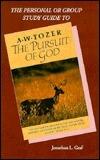 The Pursuit of God Study Guide