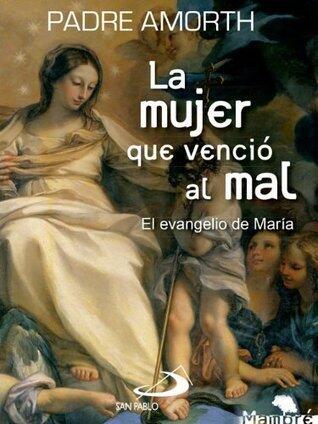 La mujer que venció el mal