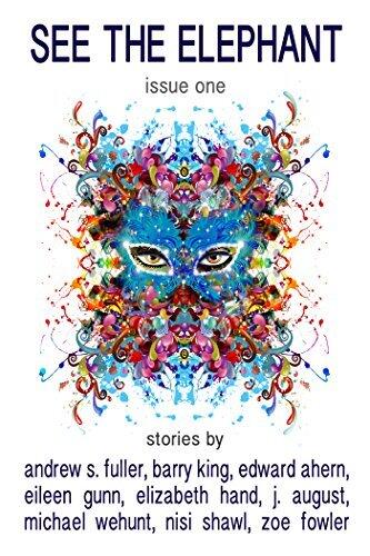 See the Elephant Magazine, Issue One