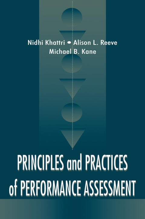 Principles and Practices of Performance Assessment