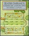 Beatrix Farrand's American Landscapes: Her Gardens and Campuses