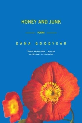 Honey and Junk: Poems