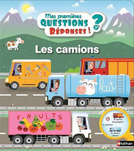 Les Camions: Questions/Réponses (Dès 3 Ans)