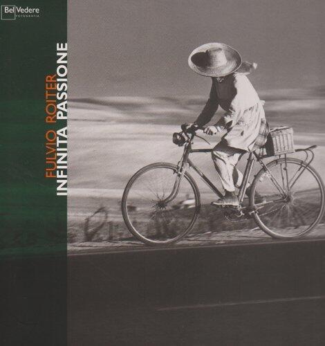 Fulvio Roiter. Infinita passione.