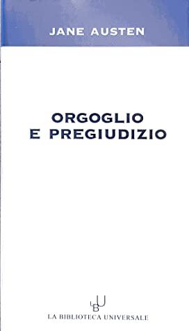 Orgoglio e pregiudizio